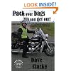 Pack Your Bags and Get Out!
