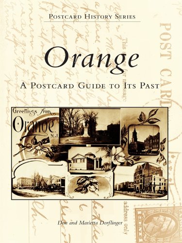 Orange: A Postcard Guide To The Past (Postcard History Series)
