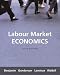 Labour Market Economics Labour Market Economics