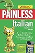 Painless Italian (Barron's Painless Series)
