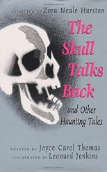The Skull Talks Back: And Other Haunting Tales