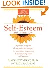 Self-Esteem: A Proven Program of Cognitive Techniques for Assessing, Improving, and Maintaining Your Self-Esteem