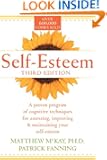 Self-Esteem: A Proven Program of Cognitive Techniques for Assessing, Improving, and Maintaining Your Self-Esteem