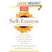 Self-Esteem: A Proven Program of Cognitive Techniques for Assessing, Improving, and Maintaining Your Self-Esteem