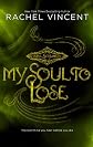 My Soul to Lose