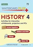 History. 4, Ancient Egyptians, children and WW2, Vikings, Henry VIII : activities for interactive whiteboards, projectors and PCs