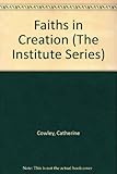 Faiths in creation