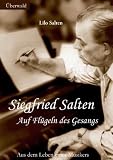 Produkt-Bild: Siegfried Salten: Auf Fl&uuml;geln des Gesangs. Aus dem Leben eines Musikers