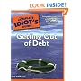 The Complete Idiot's Guide to Getting Out of Debt