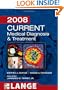 Current Medical Diagnosis and Treatment 2008 (Current Medical Diagnosis & Treatment)