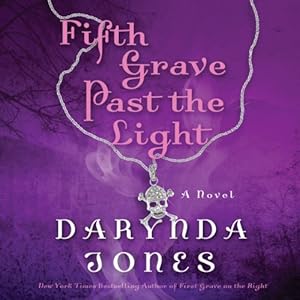 Fifth Grave Past the Light: Charley Davidson, Book 5