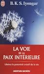 La voie de la paix int�rieure : Voyag...