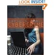 Cybercrime: The Transformation of Crime in the Information Age (Crime and Society)