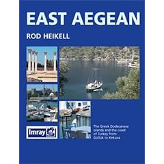 East Aegean: Rod Heikell, Imray; Laurie; Norie & Wilson Ltd