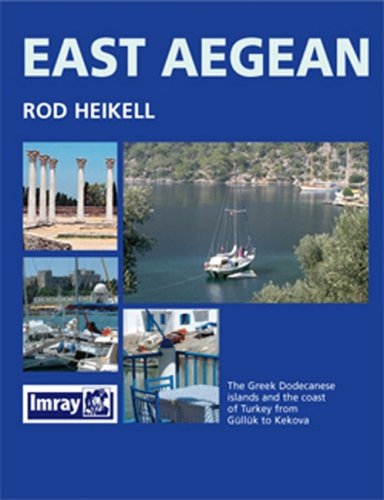 City Travel Guides Discounted  Search : East Aegean: The Greek Dodecanese Islands and the Coast of Turkey from Gulluk to Kekova