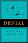Denial: Self-Deception, False Beliefs...