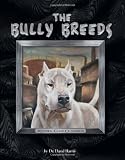 The Bully Breeds (Kennel Club Classics)