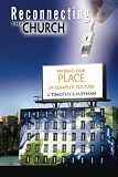 Reconnecting the Church: Finding Our Place in Complex Culture