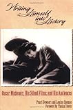 Writing Himself into History: Oscar Micheaux, His Silent Films, and His Audience