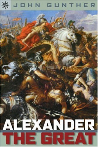 By John Gunther - Alexander the Great (Updated Edition) (2007-04-16) [Paperback]