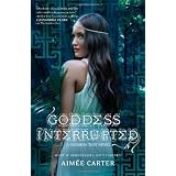 Goddess Interrupted (Harlequin Teen)