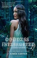 Goddess Interrupted (Harlequin Teen)