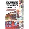 Information and Communication Technologies in Everyday Life: A Concise Introduction and Research Guide (New Technologies / New Cultures)