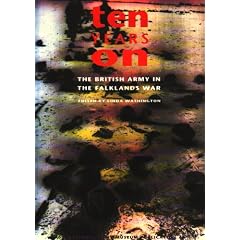 Ten Years on: British Army in the Falklands War
