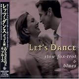 レッツ・ダンス ポップス編 スローフォックストロット&ブルース