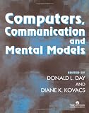 Computers, Communication And Mental Models