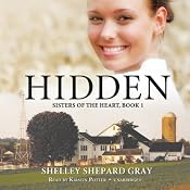 Hidden: Sisters of the Heart, Book 1 | [Shelley Shepard Gray]