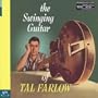 Swinging Guitar of Tal Farlow