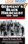 Germany's Black Holocaust, 1890-1945: The Untold Truth!