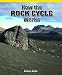 Books : How the Rock Cycle Works (Science Kaleidoscope)