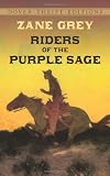 Riders of the Purple Sage (Dover Thrift Editions)