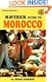 Maverick Guide to Morocco (Maverick Guide Series)