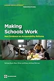 Making schools work : new evidence on accountability reforms