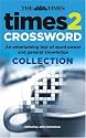 "Times" 2 Crossword Collection: An Entertaining Test of Word Power and General Knowledge