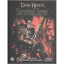 Dark Heresy Tattered Fates (Haarlock's Legacy Trilogy) (Volume 1) (Hardcover)