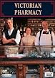 The Victorian Pharmacy [DVD]