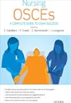 Nursing OSCEs:A Complete Guide to Exa...
