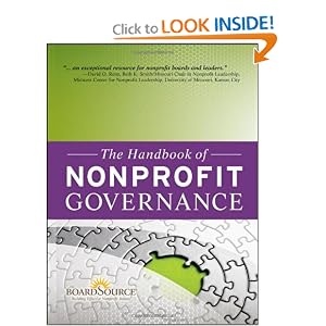 The Handbook of Nonprofit Governance (Essential Texts for Nonprofit and Public Leadership and... by BoardSource