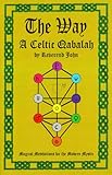The way : a Celtic Qabalah