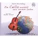 Ein Cello Erz�hlt aus Seinem Leben