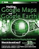 Hacking Google Maps and Google Earth