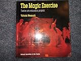 The magic exercise : twelve arts education projects
