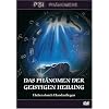 Das Ph�nomen der geistigen Heilung