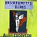 Bourbonitis Blues