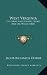 West Virginia: Its Farms and Forests, Mines and Oil Wells (1865)