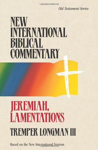 Jeremiah, Lamentations (New International Biblical Com (Old)(Qualtiy Paper))